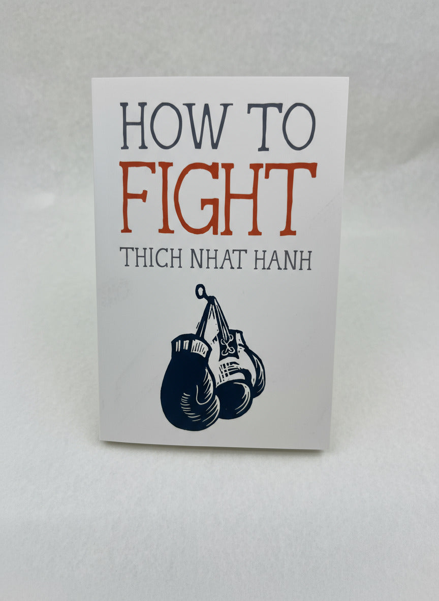 Book cover of 'How to Fight' by Thich Nhat Hanh with boxing gloves illustration on a white background