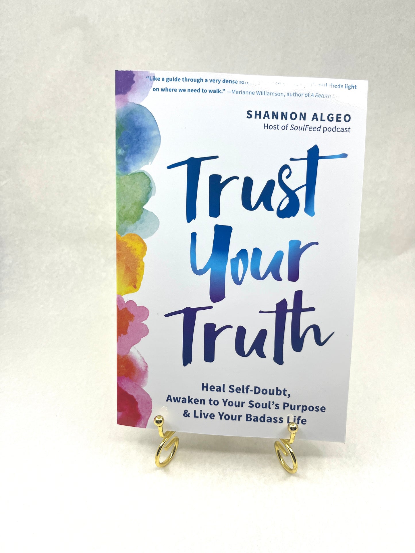 Trust Your Truth by Shannon Algeo